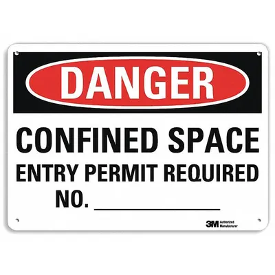 LYLE Danger: Confined Space Entry Permit Required No - Danger: Confined Space Entry Permit Required No. _______ Signs