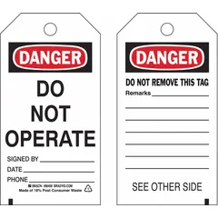 This polyester tag features a 'Danger Do Not Operate' message in English with a write-on surface for adding custom remarks. It is used in lockout/tagout procedures to warn against equipment operation during maintenance or repair.