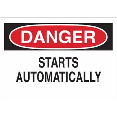 This polyester adhesive sign warns personnel of automatic start-up hazards. It is applied to machinery, panels, or equipment where unexpected activation poses a risk. Nominal size 3 1/2 in x 5 in. Not retroreflective and not glow-in-the-dark.