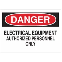 This danger sign restricts access to electrical equipment areas, displaying 'Electrical Equipment Authorized Personnel Only'. Made of polyester with adhesive mounting, it measures 3 1/2 in x 5 in. The sign is not retroreflective and does not glow in the dark, suitable for indoor industrial environments where non-reflective labeling is required.