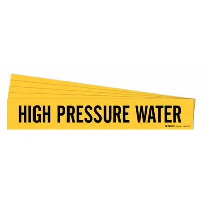 BRADY Pipe Marker: High Pressure Water, Yellow, Black, Fits 8 in and Larger Pipe O.D. - High Pressure Water Adhesive Pipe Markers