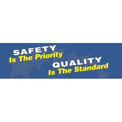 ACCUFORM Safety Banner: Poly Sheeting, 28 in x 96 in Nominal Sign Size, Indoor/Outdoor - Safety Is The Priority Quality Is The Standard Banners
