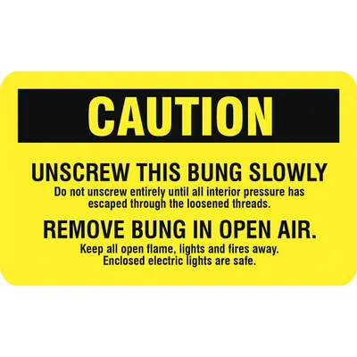 STRANCO Handling Label: Caution Unscrew this Bung Slowly, 3 in x 5 in, 3 in Label Wd - DOT Shipping Content Messages