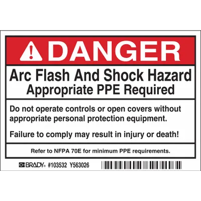 BRADY Label: Polyester, Adhesive Sign Mounting, 3 1/2 in x 5 in Nominal Sign Size - Danger: Arc Flash And Shock Hazard Appropriate PPE Required Do Not Operate Controls Or Open Covers Without Appropriate Personal Protection Equipment Signs