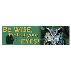 This poly sheeting banner is printed on one side with a safety message promoting eye protection. With a nominal size of 28 in x 96 in, it is suitable for indoor and outdoor use. The banner does not include wind slits and is commonly used in industrial facilities to reinforce personal protective equipment (PPE) compliance.