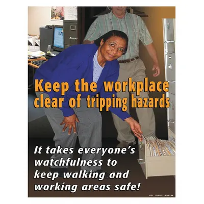 SAFETYPOSTER.COM Safety Poster: 22 in x 17 in Nominal Sign Size, No Protective Coating, Write on Surface - Keep The Workplace Clear of Tripping Hazards Posters