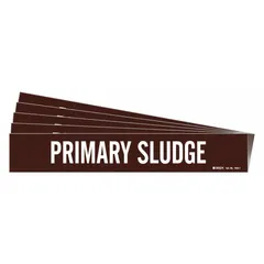Brown adhesive pipe marker with white legend text reading 'Primary Sludge.' Designed for pipe outer diameters from 2-1/2 to 7-7/8 inches. Pack of 5 markers without directional arrows. Used for identifying primary sludge piping in wastewater treatment and industrial facilities.