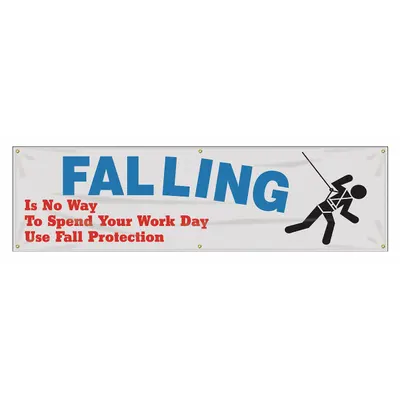 ACCUFORM Falling Is No Way To Spend Your Work Day Use Fall Protection Banners