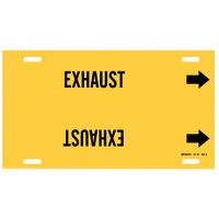Yellow strap-on pipe marker with black 'Exhaust' legend and directional arrows. Fits pipe outer diameters of 8 to 9-7/8 inches. Used to identify exhaust piping in industrial facilities for clear visual indication of pipe contents