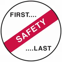 Hard Hat Label: First... Safety...Last, 2 in Dia, English, Std, Non-Reflective, Universal, 4 Labels (MPN 42242)