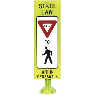 DAVIDSON Traffic Sign with Base: 42 in x 13 in Nominal Sign Size, Polycarbonate - State Law Yield To Pedestrians Within Crosswalk Signs