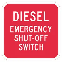 Square aluminum sign identifying diesel emergency shut-off switches. Features mounting holes for installation and Diamond Grade retroreflective sheeting for high visibility. Nominal size 12 in x 12 in. Not glow-in-the-dark