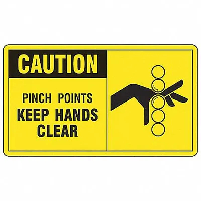 ACCUFORM Safety Label: Vinyl, Adhesive Sign Mounting, 3 1/2 in x 5 in Nominal Sign Size - Caution: Pinch Points Keep Hands Clear Signs