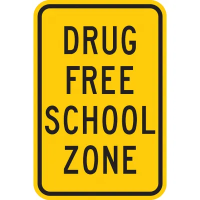 LYLE Reflective Drug Free Sign: Aluminum, Mounting Holes Sign Mounting - Drug Free School Zone Signs