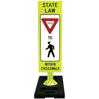 DAVIDSON Traffic Sign with Base: 42 in x 20 in Nominal Sign Size, Polycarbonate - State Law Yield To Pedestrians Within Crosswalk Signs