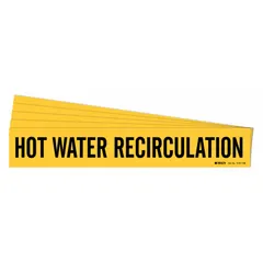 Yellow adhesive pipe marker with black legend reading 'Hot Water Recirculation'. Fits pipe outer diameter 8 inches and larger. Supplied in a 5-pack without arrows. Used to identify hot water recirculation lines in piping systems.