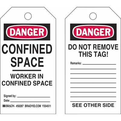 BRADY Danger/Confined Space Worker In Confined Space Tags, 25-Pack - Danger/Confined Space Worker In Confined Space Signed By: Date: / Danger/Do Not Remove This Tag Remarks: Tags