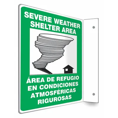 CONDOR Safety Sign: PETG, Mounting Holes Sign Mounting, 12 in x 9 in Nominal Sign Size - L-Shape Projection Severe Weather Shelter Area/ Area De Refugio En Condiciones Atmosfericas Rigurosas Signs