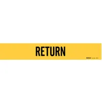 Pipe Marker: Return, Yellow, Black, Fits 2 1/2 to 7 7/8 in Pipe O.D., 1 Pipe Markers, Without Arrows (MPN 7244-1)