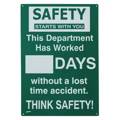Safety scoreboard made of polyethylene with a nominal size of 20 in x 14 in. Features the message 'Safety Starts With You This Department Has Worked ___ Days Without A Lost Time Accident. Think Safety!' for tracking lost-time accident-free days. Used in industrial facilities to display the current safety streak and reinforce safety culture.