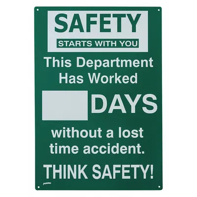 BRADY Safety Scoreboard: Polyethylene, 20 in x 14 in Nominal Sign Size - Safety Starts With You This Department Has Worked ___ Days Without A Lost Time Accident. Think Safety! Safety Scoreboards