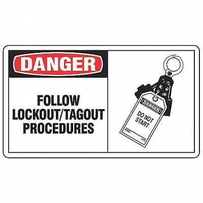 ACCUFORM Safety Label: Vinyl, Adhesive Sign Mounting, 3 1/2 in x 5 in Nominal Sign Size - Danger: Follow Lockout/Tagout Procedures Signs