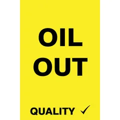 Yellow single-part safety tag with #7 size, printed with identical legend on both sides. Equipped with a snap-hook loop fastener for quick attachment. Used for oil-out quality checks and general equipment status communication in industrial environments.