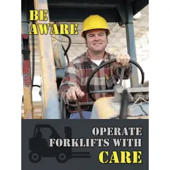 This 22 in x 17 in plastic poster features a clear film laminate protective coating and is printed in English. It is designed for use in warehouses and industrial facilities to remind personnel to operate forklifts with care, promoting workplace safety. No frame is included, and the surface is not write-on.