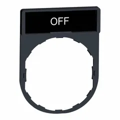 Rectangular legend plate for 22 mm panel mounting. Black body with white legend area, English text 'Off'. Overall height 1 5/8 in, width 1 3/16 in. Non-metallic plastic with tab attachment. Used to label push-button stations in industrial control panels.