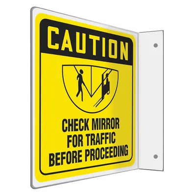 CONDOR Safety Sign: PETG, Mounting Holes Sign Mounting, 8 in x 8 in Nominal Sign Size - L-Shape Projection Caution: Check Mirror For Traffic Before Proceeding Signs