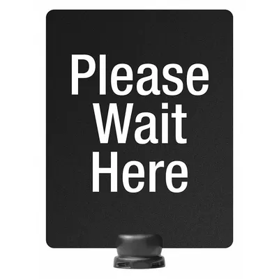 LAVI Sintra Sign: Black, Please Wait Here Message, 14 in Overall Lg - Signs for Post Tops