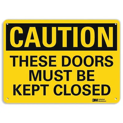 LYLE Caution: These Doors Must Be Kept Closed Sign - Caution: These Doors Must Be Kept Closed Signs