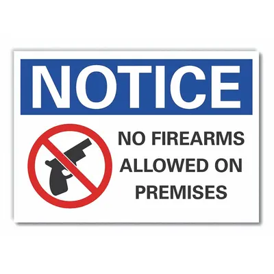LYLE Notice Sign: Non-PVC Polymer, Adhesive Sign Mounting - Notice: No Firearms Allowed On Premises Signs