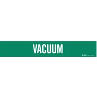 Pipe Marker: Vacuum, Green, White, Fits 2 1/2 to 7 7/8 in Pipe O.D., 1 Pipe Markers, Without Arrows (MPN 7292-1)