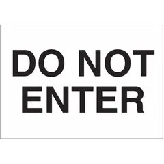 Adhesive-mounted polyester sign with 'Do Not Enter' legend. Nominal size 3 1/2 x 5 inches. Non-retroreflective, not glow-in-the-dark, no anti-slip surface. Suitable for indoor or outdoor mounting on clean, dry surfaces to restrict access.