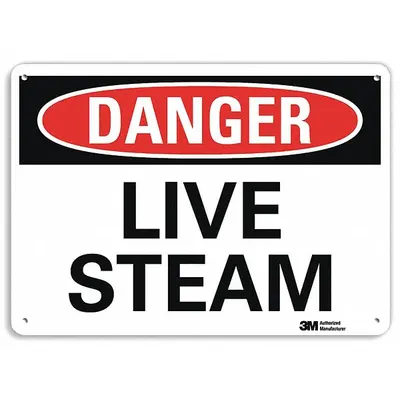 LYLE Danger Sign: Aluminum, Mounting Holes Sign Mounting, 10 in x 14 in Nominal Sign Size - Danger: Live Steam Signs